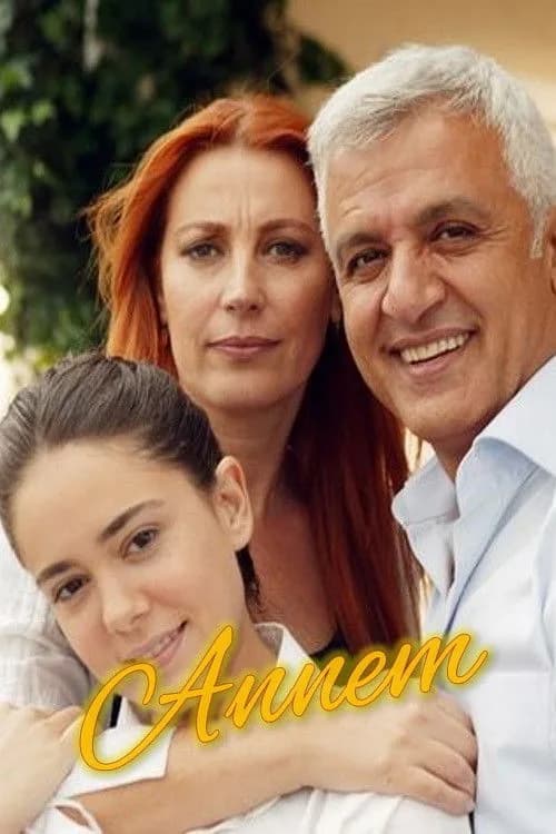 Annem (2007) Türk dizisi afişi