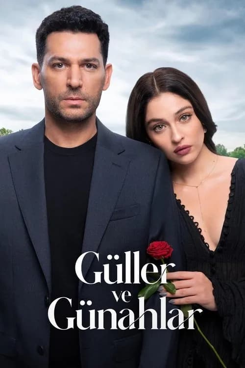 Güller ve Günahlar (2025) Türk dizisi afişi
