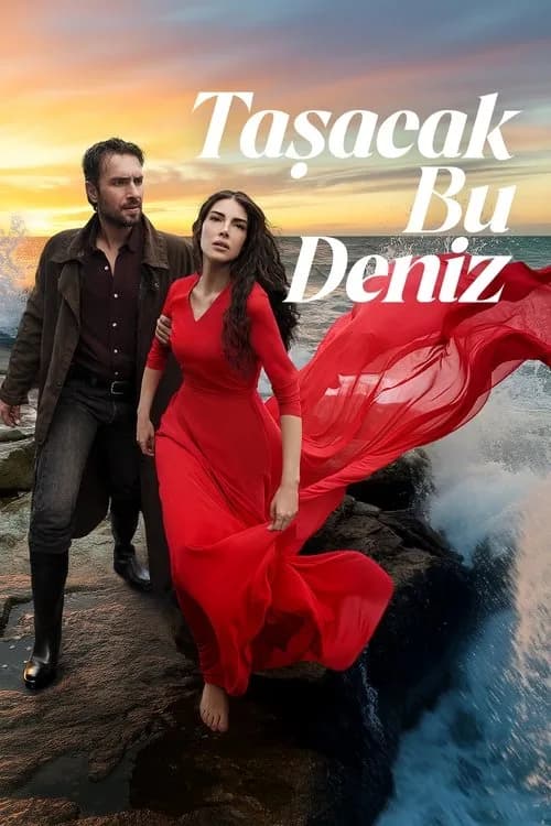 Taşacak Bu Deniz (2025) Türk dizisi afişi