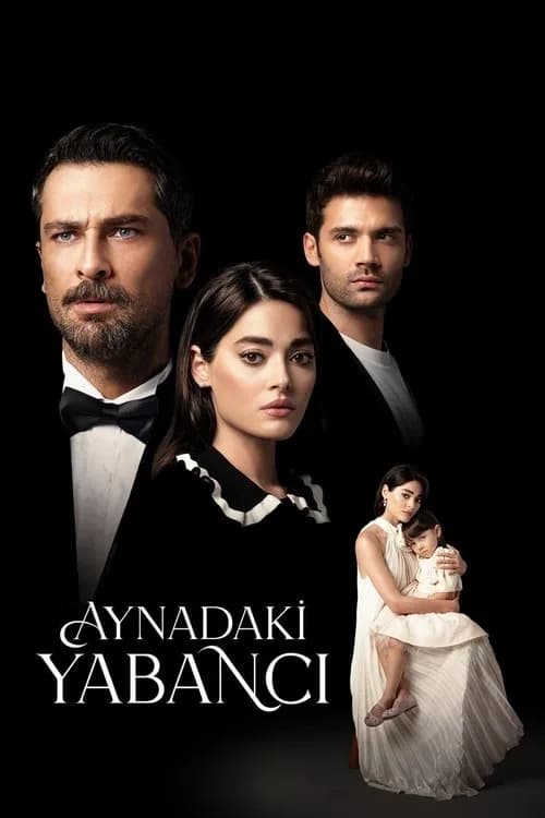 Aynadaki Yabancı (2025) Türk dizisi afişi