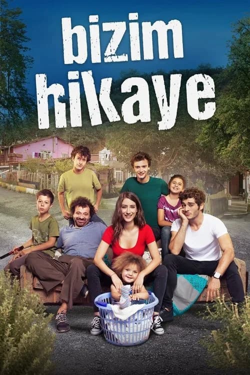 Bizim Hikaye (2017) Türk dizisi afişi