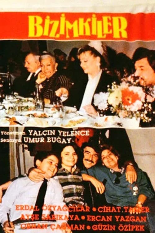 Bizimkiler (1989–2002) Türk dizisi afişi