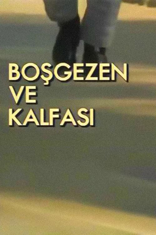 Boşgezen ve Kalfası (1995) Türk dizisi afişi