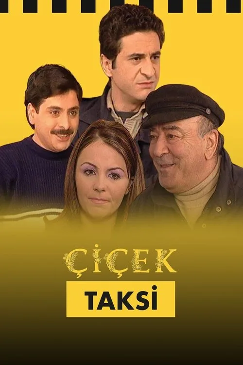 Çiçek Taksi (1995–2001) Türk dizisi afişi