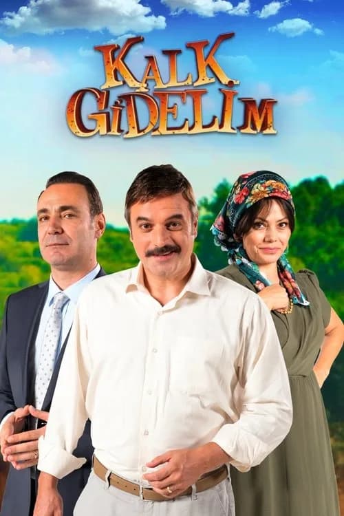 Kalk Gidelim (2017) Türk dizisi afişi